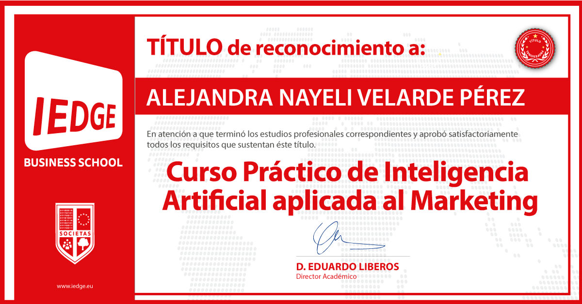 Certificación del Curso Práctico de Inteligencia Artificial aplicada en Marketing de Alejandra Nayeli Velarde Pérez