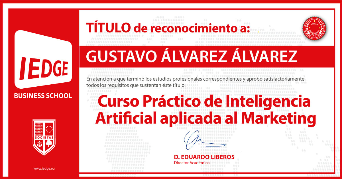 Certificación del Curso Práctico de Inteligencia Artificial aplicada en Marketing de Gustavo Álvarez Álvarez