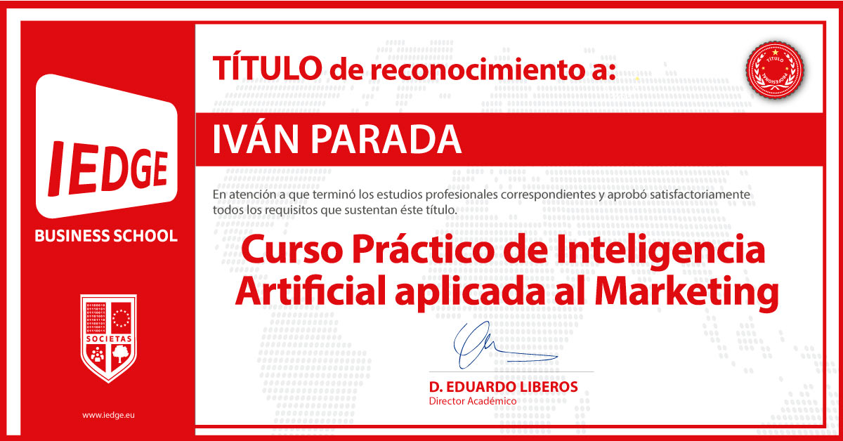 Certificación del Curso Práctico de Inteligencia Artificial aplicada en Marketing de Iván Parada