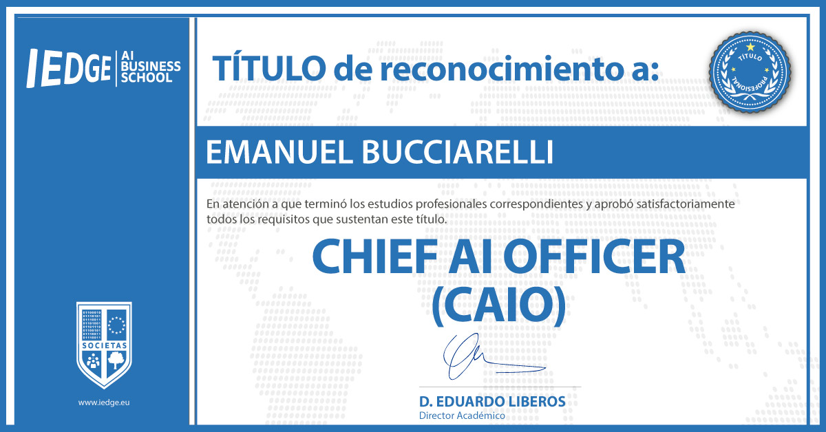 Certificación del Diplomado en Chief AI Officer (CAIO) de Emanuel Bucciarelli